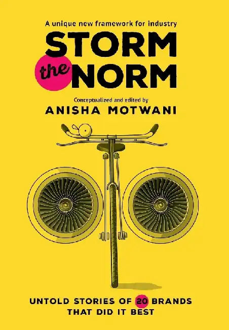 Storm The Norm by Anisha Motwani 