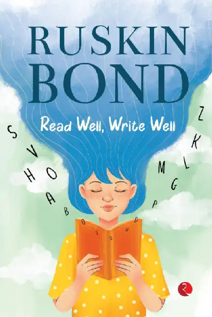 Read Well, Write Well by Ruskin Bond
