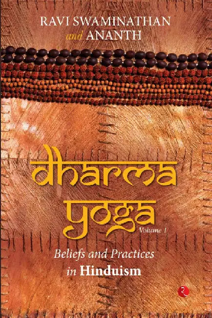 Dharma Yoga Vol 1 by Ravi Swaminathan