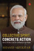 Collective Spirit, Concrete Action by Shashi Shekhar