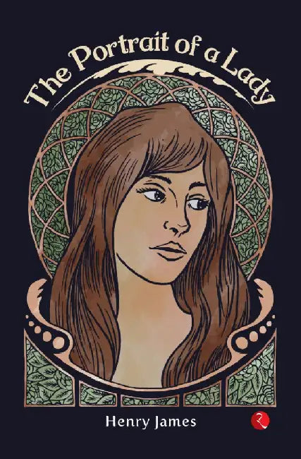 The Portrait Of A Lady by Henry James