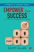 Empower Your Success by Scott Allan