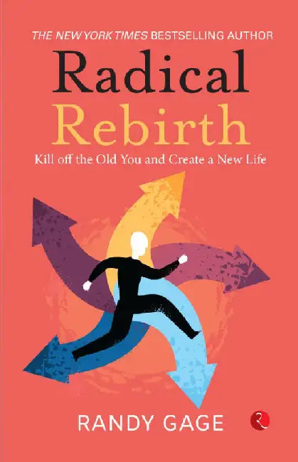 Radical Rebirth by Randy Cage