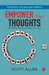 Empower Your Thoughts by Scott Allan