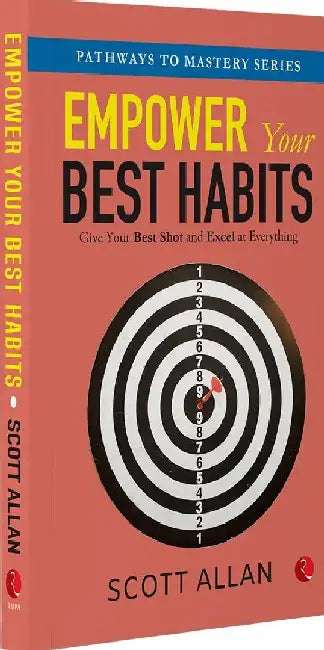Empower Your Best Habbits by Scott Allan