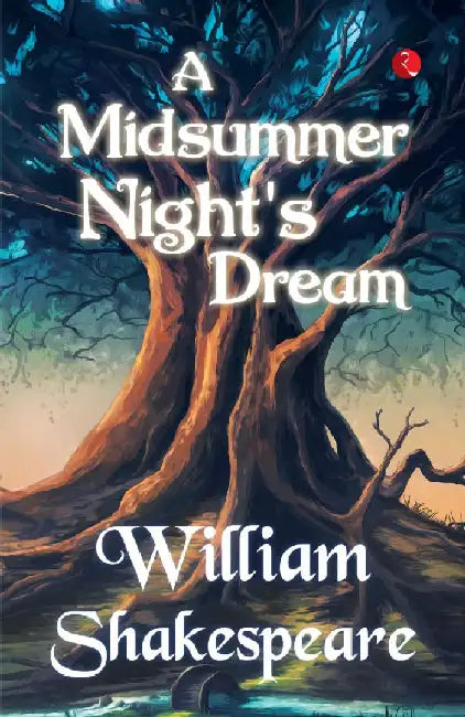 A Midsummer Night'S Dream by William Shakespear