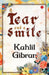 A Tear And A Smile by Kahlil Gibran