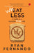 Wheat Less by Ryan Fernando