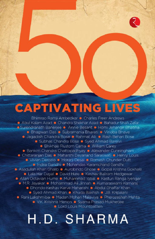 50 Captivating Lives by H D Sharma