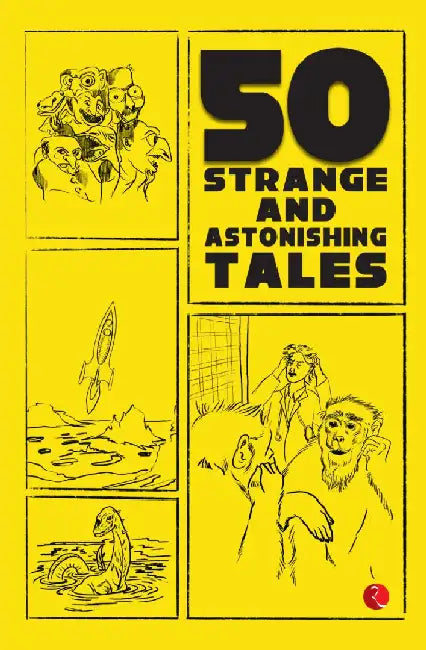 50 Strange And Astonishing Tales by Rupa