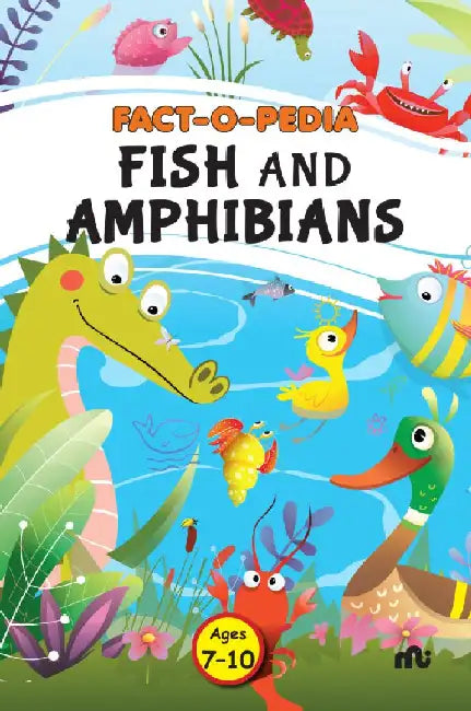 Fact-O-Pedia Fish And Amphibians by Moonstone