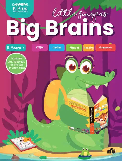 Little Fingers Big Brains(champak K Plus) by Champak