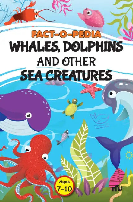 Fact-O-Pedia Whales, Dolphins And Other Sea Creatures by Moonstone