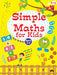 Simple Maths For Kids by Moonstone