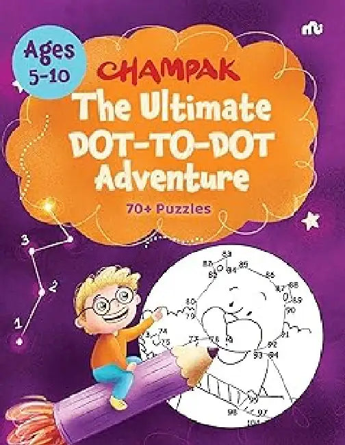 The Ultimate Dot-to-dot Adventure 70+ Puzzles by Delhi Press Patra Prakashan Private Ltd
