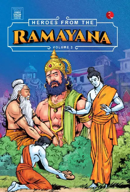 Heroes From The Ramayana Volume 2 by Shikha Lal