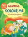 Colour Me 70+ Colouring Sheets by Champak
