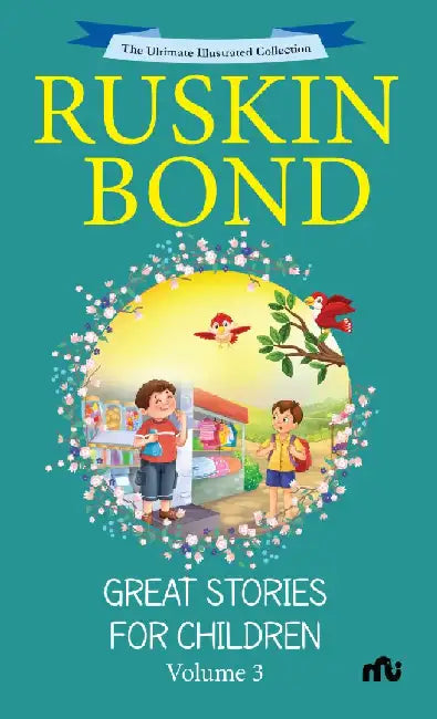 Great Stories For Children Vol 3 by Ruskin Bond