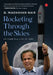 Rocketing Through The Skies by G. Madhavan Nair