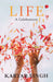 Life A Celebration by Kartar Singh