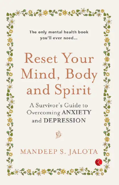 Reset Your Mind, Body And Spirit by Mandeep S Jalota