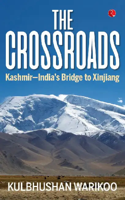 The Crossroads-Hb by Kulbhushan Warikoo