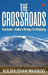 The Crossroads-Hb by Kulbhushan Warikoo