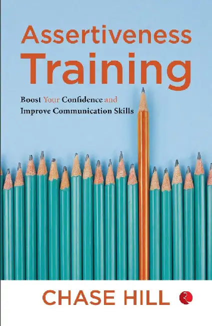 Assertiveness Training Chase Hill by Chase Hill 