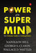 Power Of The Super Mind by Napoleon Hill