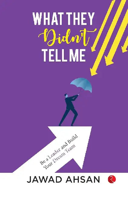 What They Didn'T Tell Me by Jawad Ahsan