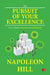The Pursuit Of Your Excellence How To Build A Successful by Napoleon Hill