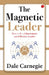 The Magnetic Leader  How To Be A Charismatic And Effective Leader by Dale Carnegie