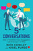 5 Conversations How To Transform Trust, Engagement by Nick Cowley