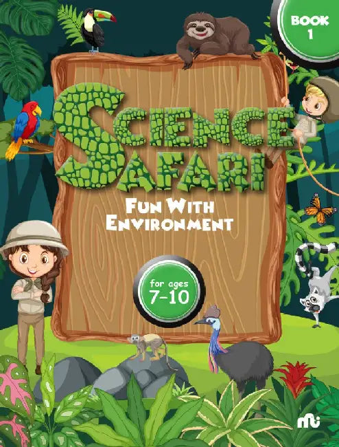 Science Safari Fun With Environment Vol 1 by Moonstone