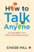 How To Talk To Anyone Chase Hill by Chase Hill 