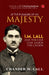 At The Pleasure Of His Majesty: I.m. Lall And The Case That Shook The Crown by Chander M. Lall