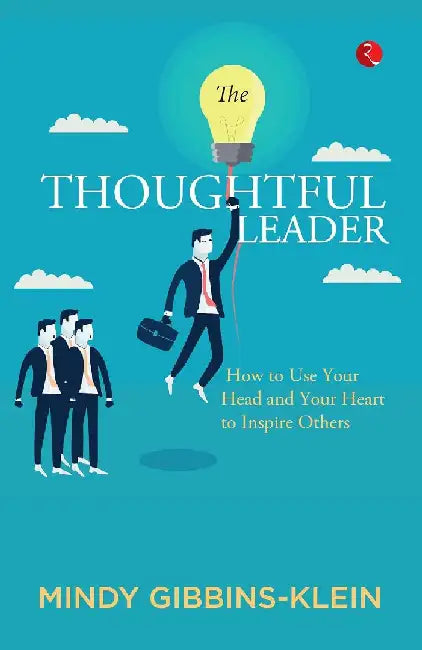 The Thoughtful Leader by Mindy Gibbins