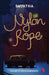 Nylon Rope by Sujatha Translated By Suganthy Krishnamachari