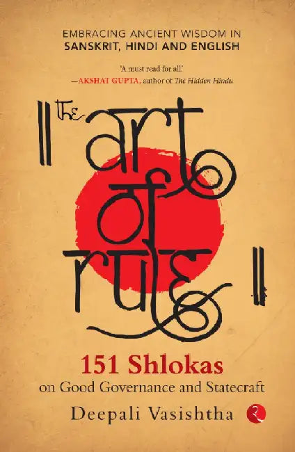 Art Of Rules by Deepali Vasistha