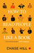 How To Read People Like A Book by Chase Hill