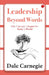 Leadership Beyond Words  Dale Carnegie'S Legacy For Today'S World by Dale Carnegie