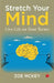 Stretch Your Mind by Zoe Mckey 