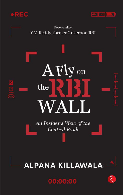 A Fly On The Rbi Wall by Alpana Killawala