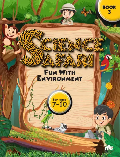 Science Safari Fun With Environment Vol 3 by Moonstone
