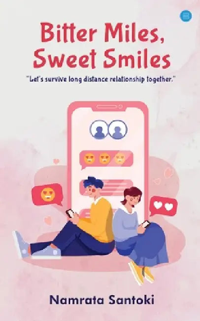 Bitter Miles, Sweet Smiles by Namrata Santoki
