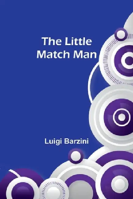 The Little Match Man by Luigi Barzini