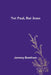 Not Paul, But Jesus by Jeremy Bentham