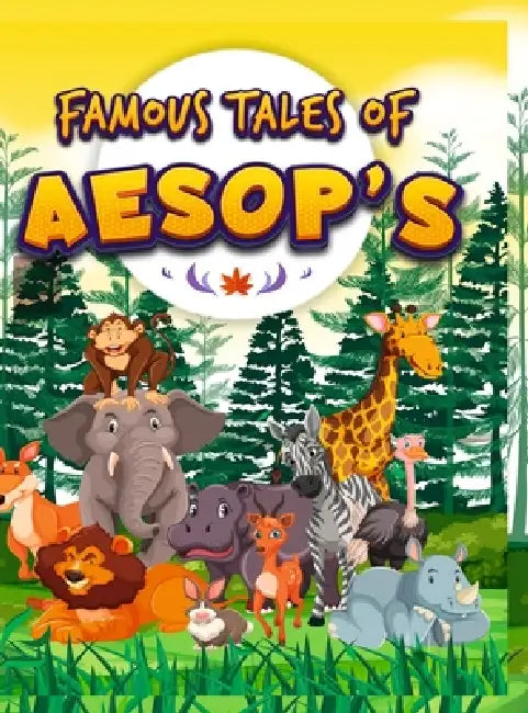 Famous Tales of Aesop's by Pratibha Kasturia