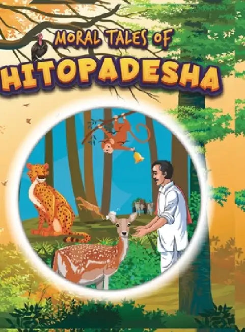 Moral Tales of Hitopadesha by Pratibha Kasturiya