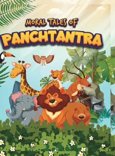 Moral Tales of Panchtantra by Pratibha Kasturiya
